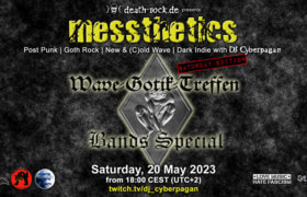 20.05.2023: messthetics Livestream WGT Special