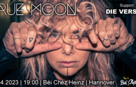 05.04.2023: True Moon & Die Version in Hannover