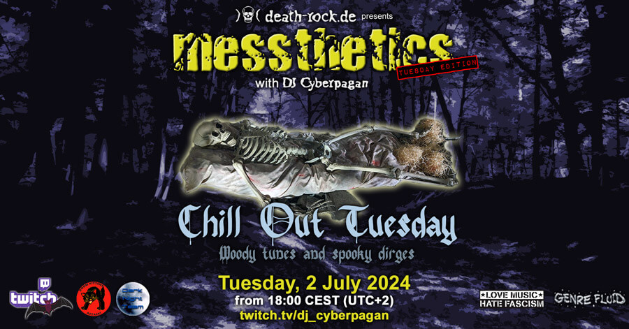 02.07.2024: messthetics 'Chill Out Tuesday' Livestream